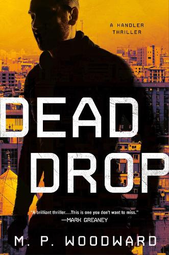 Бумажная книга «Dead Drop», автор М.П. Вудворд - фото №1