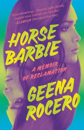 Паперова книга «Horse Barbie: A Memoir of Reclamation», автор Джина Росеро - фото №1