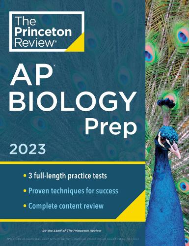 Бумажная книга «Princeton Review AP Biology Prep, 2023: 3 Practice Tests + Complete Content Review + Strategies & Techniques», автор Princeton Review - фото №1