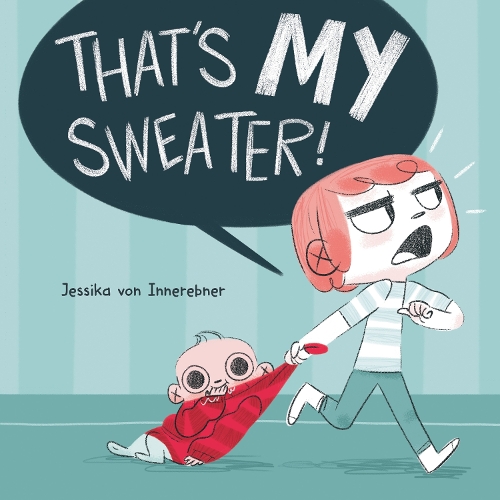 Бумажная книга «That's My Sweater!», автор Джессика фон Иннеребнер - фото №1