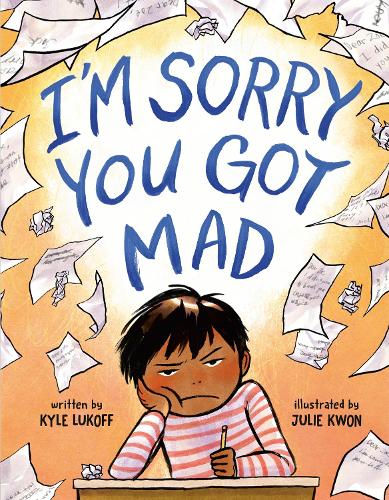 Паперова книга «I'm Sorry You Got Mad», автор Кайл Лукофф - фото №1