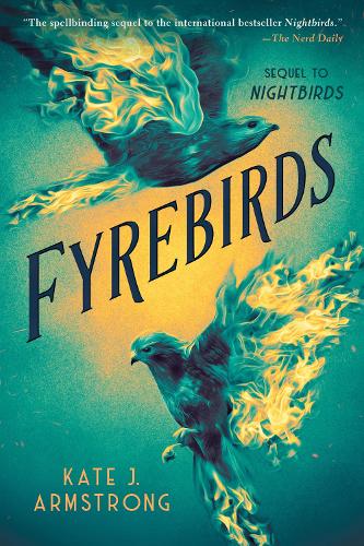 Паперова книга «Fyrebirds», автор Кейт Дж. Армстронг - фото №1