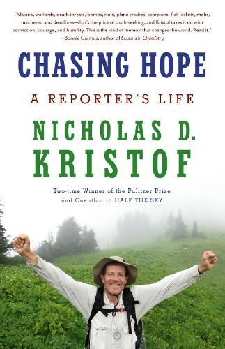Бумажная книга «Chasing Hope: A Reporter's Life», автор Николас Д. Кристоф - фото №1
