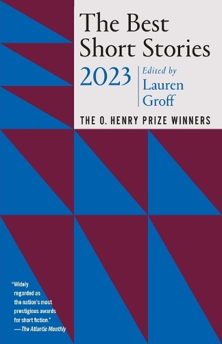 Бумажная книга «The Best Short Stories 2023: The O. Henry Prize Winners», авторов Дженни Минтон Куигли, Лорен Грофф - фото №1