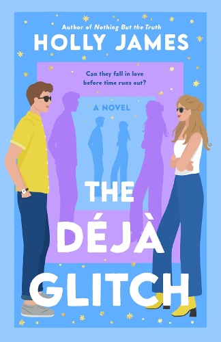Бумажная книга «The Deja Glitch: A Novel», автор Холли Джеймс - фото №1