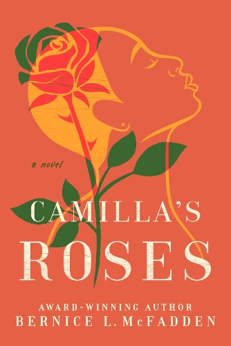 Паперова книга «Camilla's Roses: A Novel», автор Берніс Л. Макфадден - фото №1