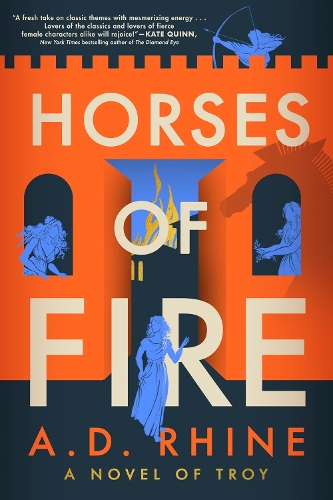 Бумажная книга «Horses of Fire: A Novel of Troy», автор А. Д. Рейн - фото №1