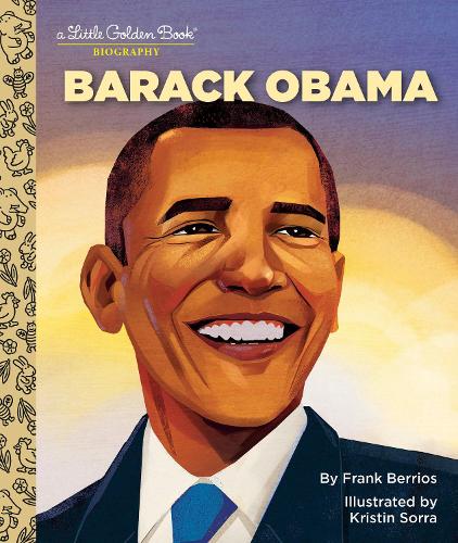 Бумажная книга «Barack Obama: A Little Golden Book Biography», автор Франк Берриос - фото №1