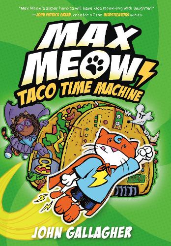 Бумажная книга «Max Meow Book 4: Taco Time Machine», автор Джон Галлахер - фото №1