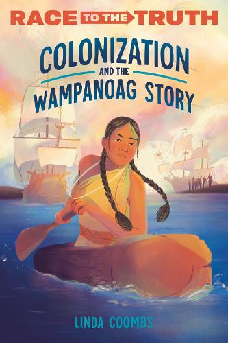 Бумажная книга «Colonization and the Wampanoag Story», автор Линда Кумбс - фото №1