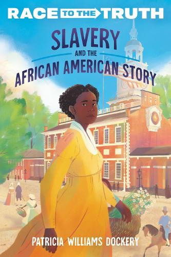 Бумажная книга «Slavery and the African American Story», автор Патриция Уильямс Докери - фото №1