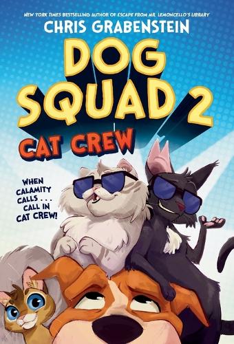 Бумажная книга «Dog Squad 2: Cat Crew», автор Крис Грабенстейн - фото №1