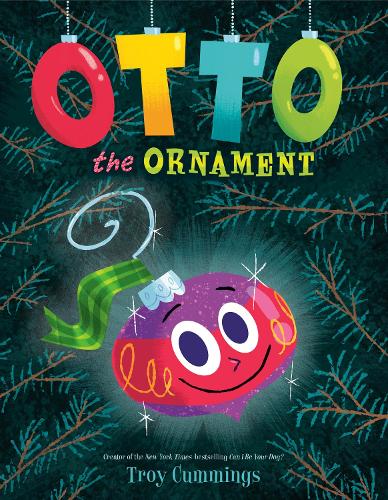 Паперова книга «Otto The Ornament», автор Трой Каммінгс - фото №1