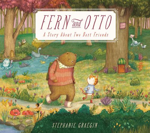 Бумажная книга «Fern and Otto: A Picture Book Story About Two Best Friends », автор Стефани Грейгин - фото №1