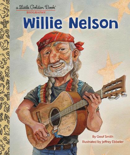 Паперова книга «Willie Nelson: A Little Golden Book Biography», автор Джеф Сміт - фото №1