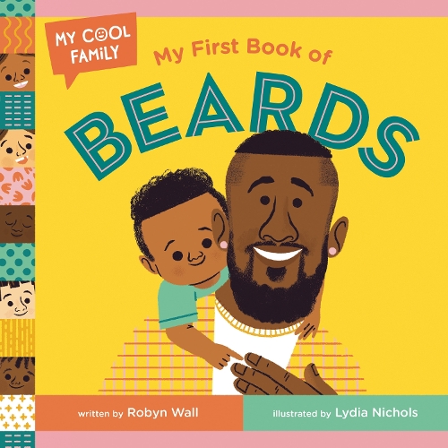 Паперова книга «My First Book of Beards», авторів Лідія Ніколс, Робін Волл - фото №1