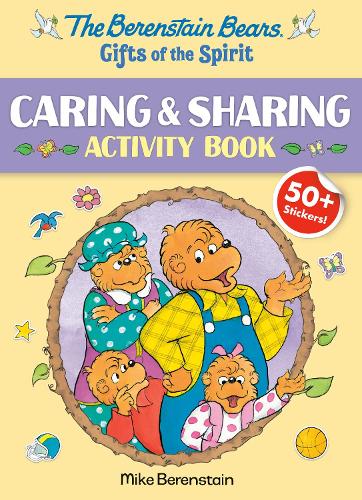 Бумажная книга «The Berenstain Bears Gifts of the Spirit Caring & Sharing Activity Book (Berenstain Bears)», автор Майк Беренштейн - фото №1