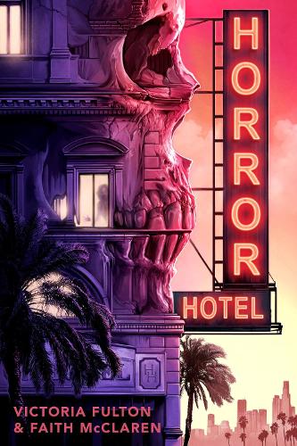 Бумажная книга «Horror Hotel», авторов Фейт Макларен, Виктория Фултон - фото №1
