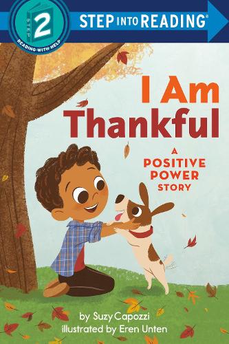 Бумажная книга «I Am Thankful: A Positive Power Story », автор Сьюзи Капоцци - фото №1