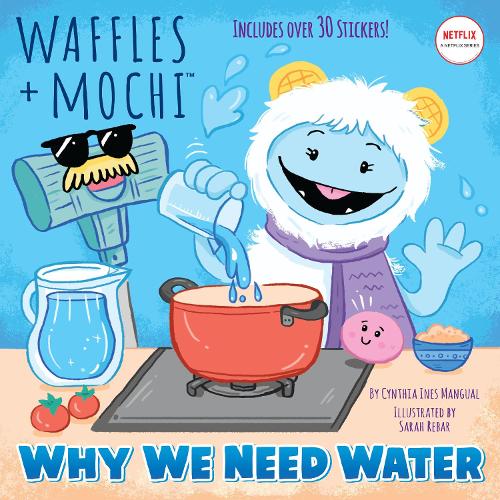 Бумажная книга «Why We Need Water (Waffles + Mochi)», автор Синтия Инес Мангуаль - фото №1