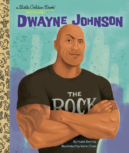 Бумажная книга «Dwayne Johnson: A Little Golden Book Biography», авторов Франк Берриос, Ирен Чан - фото №1