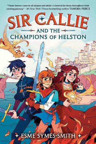 Паперова книга «Sir Callie and the Champions of Helston», автор Есмі Саймс-Сміт - фото №1