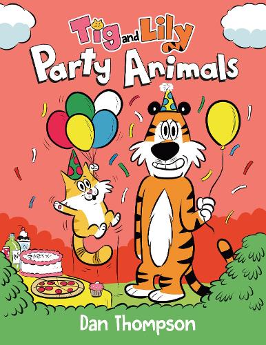 Бумажная книга «Party Animals (Tig and Lily Book 2): (A Graphic Novel)», автор Дэн Томпсон - фото №1