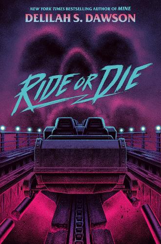 Бумажная книга «Ride or Die», автор Делайла С. Доусон - фото №1