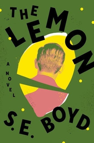 Бумажная книга «The Lemon: A Novel», автор С. Э. Бойд - фото №1