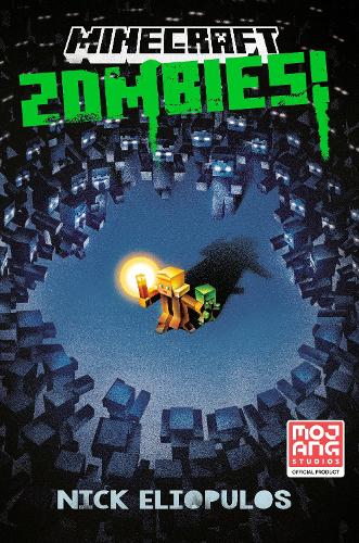 Бумажная книга «Minecraft: Zombies!: An Official Minecraft Novel», автор Ник Элиопулос - фото №1