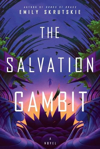 Паперова книга «The Salvation Gambit: A Novel», автор Емілі Скрутскі - фото №1