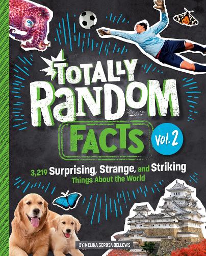 Паперова книга «Totally Random Facts Volume 2: 3,219 Surprising, Strange, and Striking Things About the World», автор Меліна Героса Беллоус - фото №1