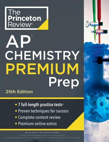 [object Object] «Princeton Review AP Chemistry Premium Prep, 2024: 7 Practice Tests + Complete Content Review + Strategies & Techniques», автор The Princeton Review - фото №1