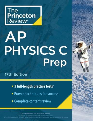 [object Object] «Princeton Review AP Physics C Prep, 2024: 3 Practice Tests + Complete Content Review + Strategies & Techniques», автор The Princeton Review - фото №1