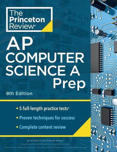 [object Object] «Princeton Review AP Computer Science A Prep, 2024: 5 Practice Tests + Complete Content Review + Strategies & Techniques», автор The Princeton Review - фото №1