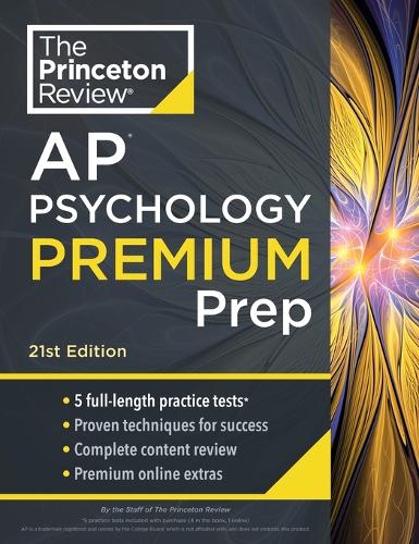 Бумажная книга «Princeton Review AP Psychology Premium Prep, 2024: 5 Practice Tests + Complete Content Review + Strategies & Techniques», автор The Princeton Review - фото №1