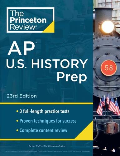 [object Object] «Princeton Review AP U.S. History Prep, 2024: 3 Practice Tests + Complete Content Review + Strategies & Techniques», автор The Princeton Review - фото №1