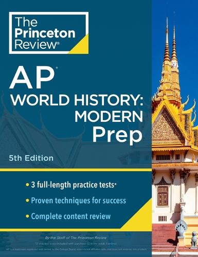[object Object] «Princeton Review AP World History: Modern Prep, 2024: 3 Practice Tests + Complete Content Review + Strategies & Techniques», автор The Princeton Review - фото №1