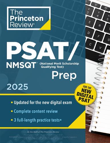 [object Object] «Princeton Review PSAT/NMSQT Prep, 2025: 3 Practice Tests + Review + Online Tools for the Digital PSAT», автор Princeton Review - фото №1