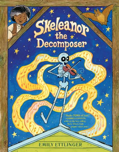 Бумажная книга «Skeleanor the Decomposer: A Graphic Novel», автор Эмили Эттлингер - фото №1