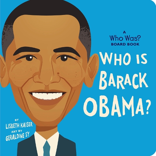 Паперова книга «Who Is Barack Obama?: A Who Was? Board Book», автор Лісбет Кайзер - фото №1