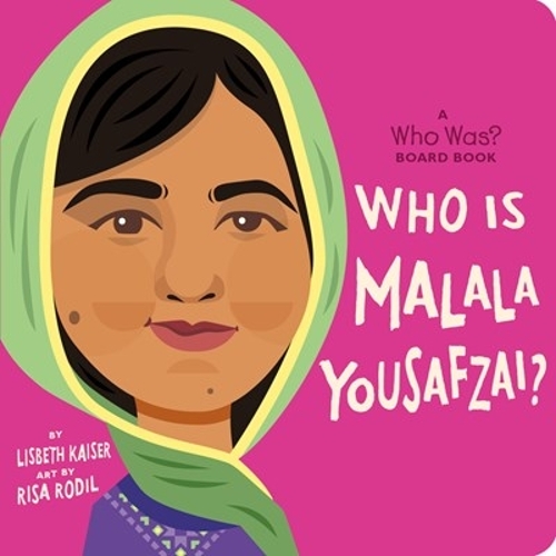 Бумажная книга «Who Is Malala Yousafzai?: A Who Was? Board Book», автор Лисбет Кайзер - фото №1
