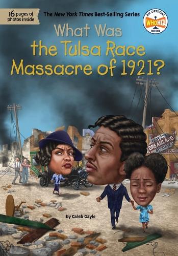 Паперова книга «What Was the Tulsa Race Massacre of 1921?», автор Калеб Гейл - фото №1