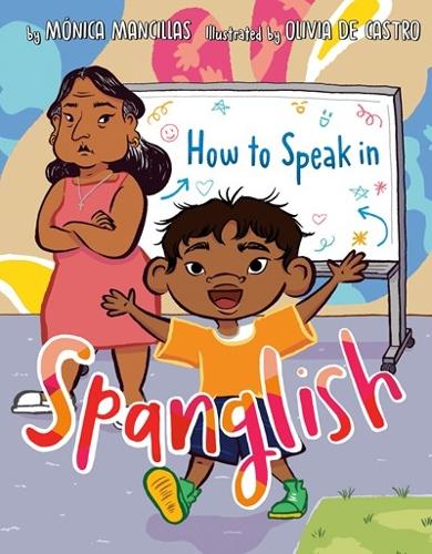 Бумажная книга «How to Speak in Spanglish», автор Моника Мансильяс - фото №1