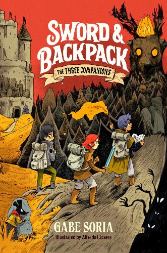 Паперова книга «Sword and Backpack: The Three Companions», автор Гейб Сорія - фото №1