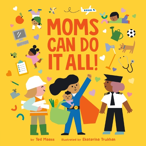 Паперова книга «Moms Can Do It All!», автор Тед Маас - фото №1
