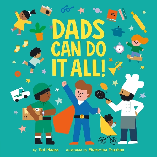 Паперова книга «Dads Can Do It All!», автор Тед Маас - фото №1