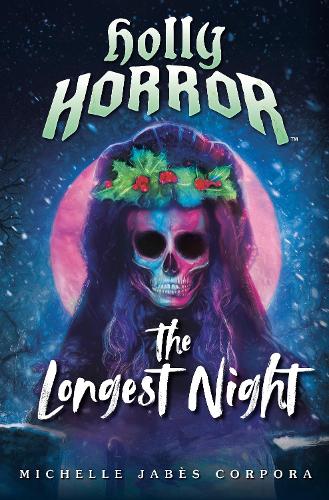Паперова книга «Holly Horror: The Longest Night #2», автор Мішель Жабес Корпора - фото №1