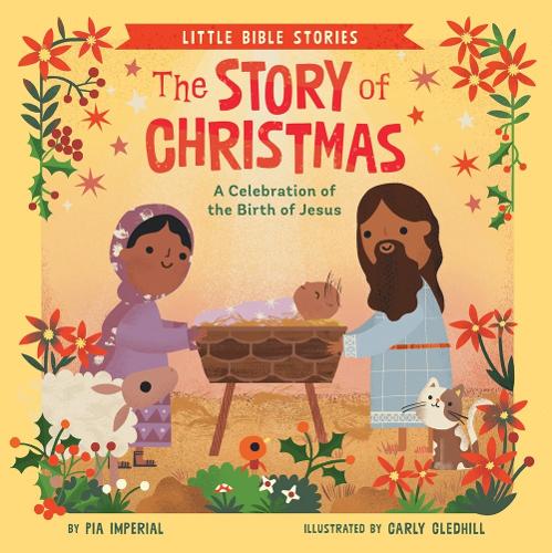 Бумажная книга «The Story of Christmas: A Celebration of the Birth of Jesus», автор Пиа Империал - фото №1