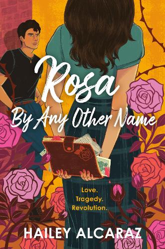 Бумажная книга «Rosa by Any Other Name», автор Хейли Алькарас - фото №1